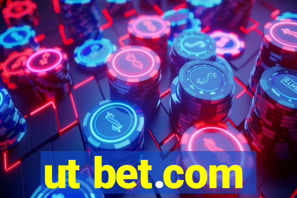 ut bet.com